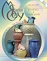 McCoy Pottery Collector's Reference & Value Guide, Vol. 1 McCoy Pottery Collector's Reference & Value Guide, Vol. 1