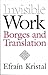 Invisible Work: Borges and Translation