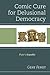 Comic Cure for Delusional Democracy: Plato's Republic