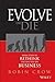 Evolve or Die: Seven Steps ...