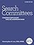 Search Committees: A Comprehensive Guide to Successful Faculty, Staff, and Administrative Searches