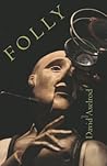 Folly: Poems Folly: Poems