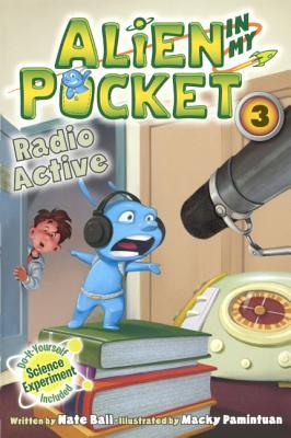 Radio Active (Turtleback School & Library Binding Edition) (Alien in My Pocket)