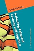 Technology Enhanced Learning and Cognition