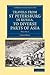 Travels from St Petersburg in Russia, to Diverse Parts of Asia Volume 1