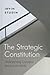 The Strategic Constitution: Understanding Canadian Power in the World (Law and Society)