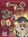 Collector's Encyclopedia of Electric Christmas Lighting: Identification & Values Collector's Encyclopedia of Electric Christmas Lighting: Identification & Values