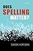 Does Spelling Matter?