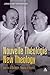 Nouvelle Théologie - New Theology: Inheritor of Modernism, Precursor of Vatican II