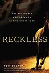 Reckless: The Rac...