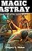 Magic Astray