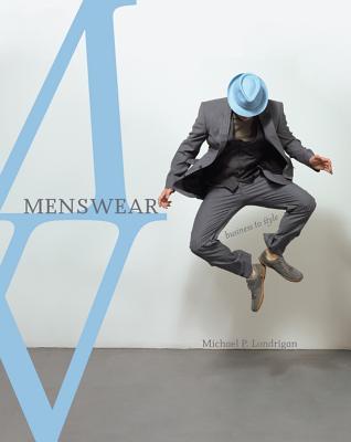 Menswear: Business to Style (Paperback)