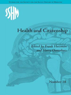 Health and Citizenship: Political Cultures of Health in Modern Europe
