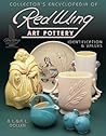 Collector's Encyclopedia of Red Wing Art Pottery: Identification & Values