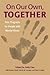 On Our Own, Together: Peer ...