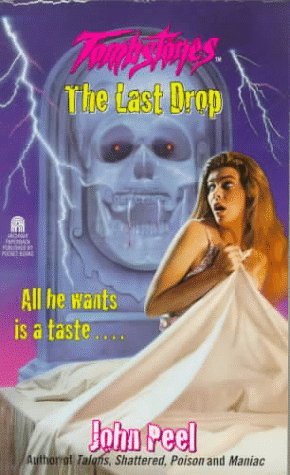 The Last Drop (Tombstones, #2)