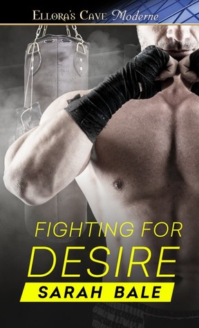 Fighting for Desire (Kindle Edition)