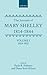 The Journals of Mary Shelley (|c OET |t Oxford English Texts)