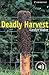 Deadly Harvest