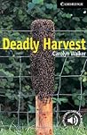 Deadly Harvest