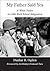 My Father Said Yes by Dunbar H. Ogden