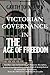 Victorian Governance in the Age of Freedom by Garth Toyntanen