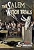 The Salem Witch Trials (Crabtree Chrome)