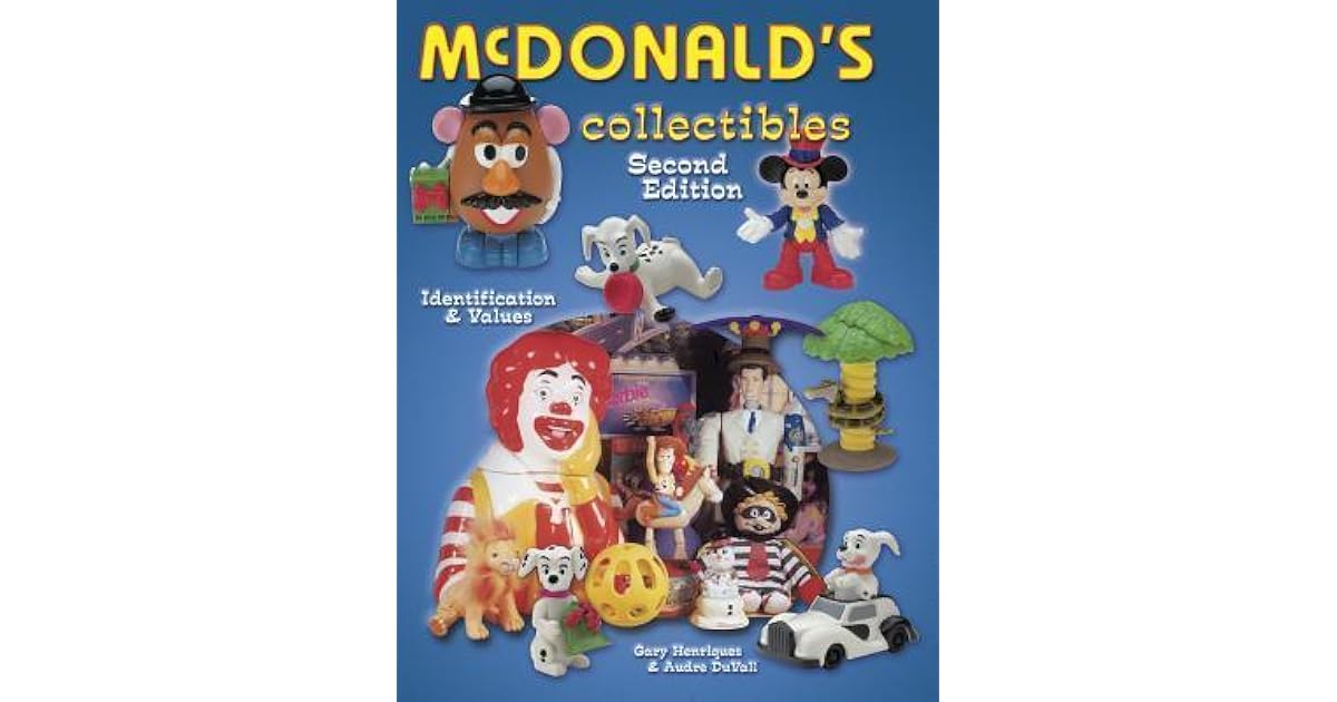 McDonald's Collectibles Identification & Values by Gary Henriques