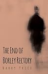 The End of Borley...