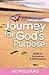 Journey For God's Purpose