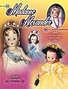 Madame Alexander 2009 Collector's Dolls Price Guide #34 (Madame Alexander Collector's Dolls Price Guide)