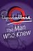 The Man Who Knew