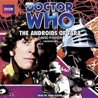 The Androids of Tara: Library Edition (Doctor Who)