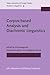 Corpus-based Analysis and Diachronic Linguistics (Tokyo University of Foreign Studies)