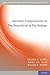 Specialty Competencies in Psychoanalysis in Psychology (Specialty Competencies in Professional Psychology)