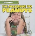 I'm Allergic to Peanuts