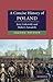 A Concise History of Poland (Cambridge Concise Histories)