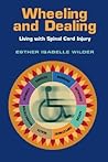 Wheeling and Dealing: Living with Spinal Cord Injury
