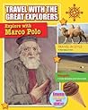 Explore With Marco Polo (Travel with the Great Explorers)