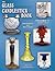 The Glass Candlestick Book, Vol. 3: Kanawha to Wright- Identification and Value Guide