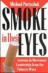 Smoke in Their Eyes: Lessons in Movement Leadership from the Tobacco Wars