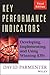 Key Performance Indicators: Developing, Implementing, and Using Winning KPIs