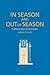 In Season and Out of Season by Jeremy  Davies