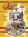 Collectible Soda Pop Memorabilia: Identification & Value Guide Collectible Soda Pop Memorabilia: Identification & Value Guide