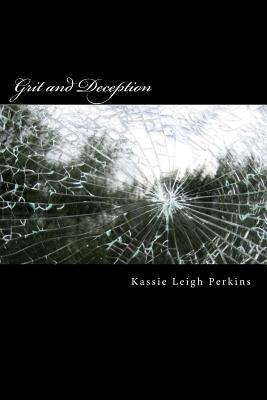Grit and Deception (Paperback)