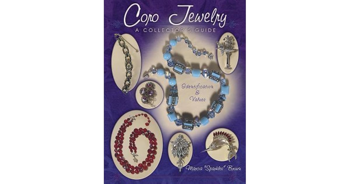 Coro Jewelry A Collector's Guide, Identification & Values by Marcia
