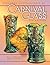 Standard Encyclopedia of Carnival Glass, 7th Edition by Bill;Carwile Mike Edwards
