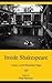 Inside Shakespeare: Essays ...