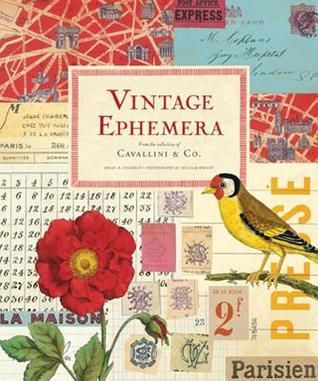 Vintage Ephemera: From the Collection of Cavallini & Co. (Hardcover)