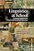 Linguistics at School: Language Awareness In Primary And Secondary Education